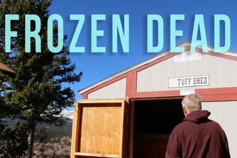 Entering the Tuff Shed where the frozen corpse of Grandpa Bredo is kept