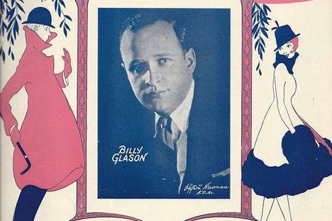 Comedy writer and vaudeville performer, Billy Glason. 
