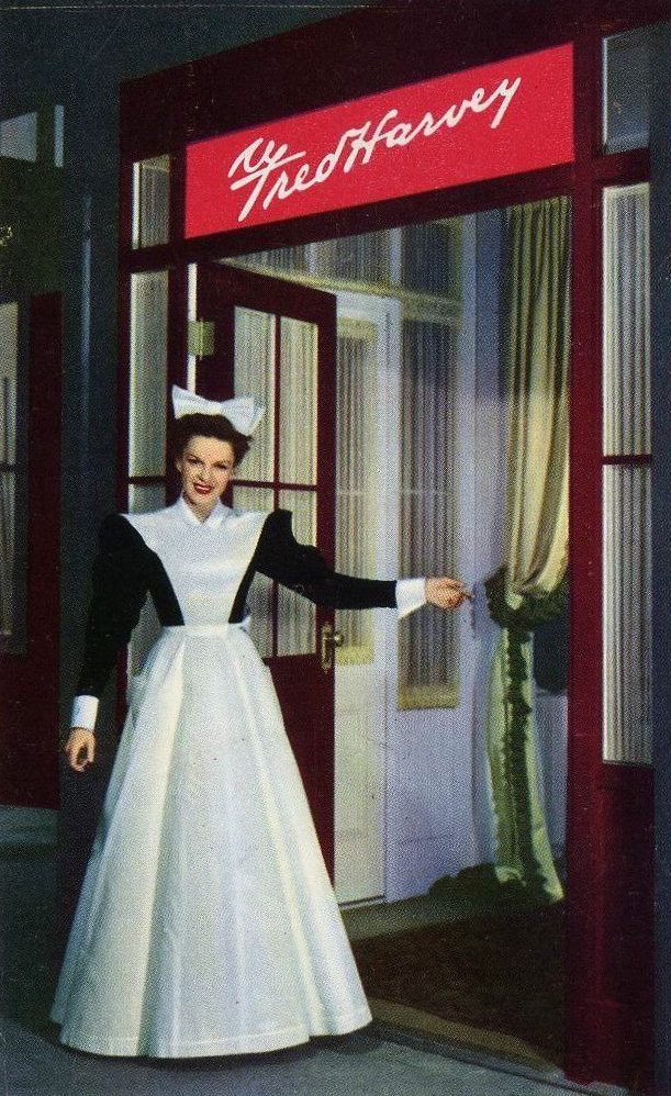 Judy Garland, posed as a Harvey girl in the 1946 film of the same name. The conservative uniforms added a level of respectability to the profession.