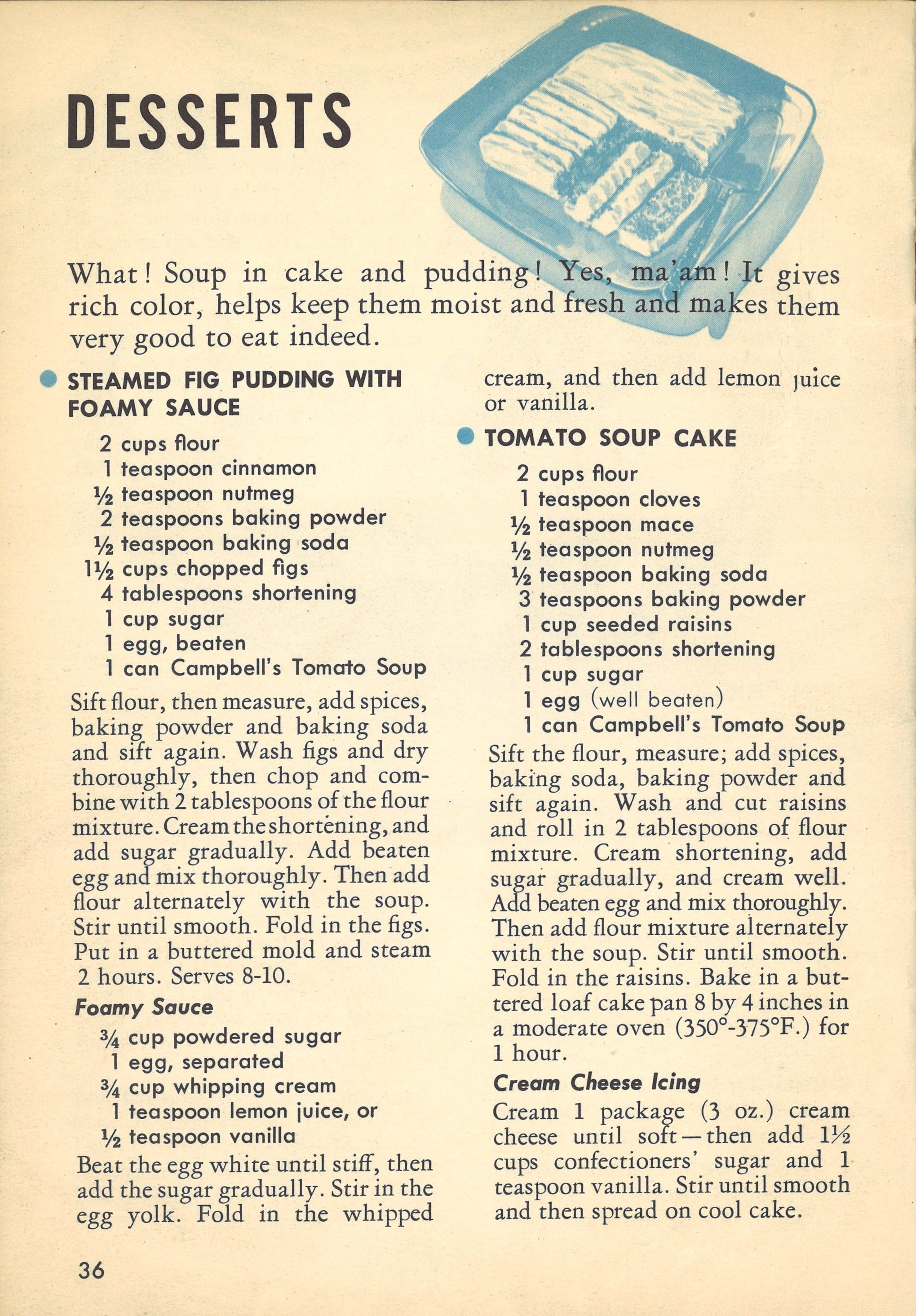 A tomato soup cake recipe from 1941.