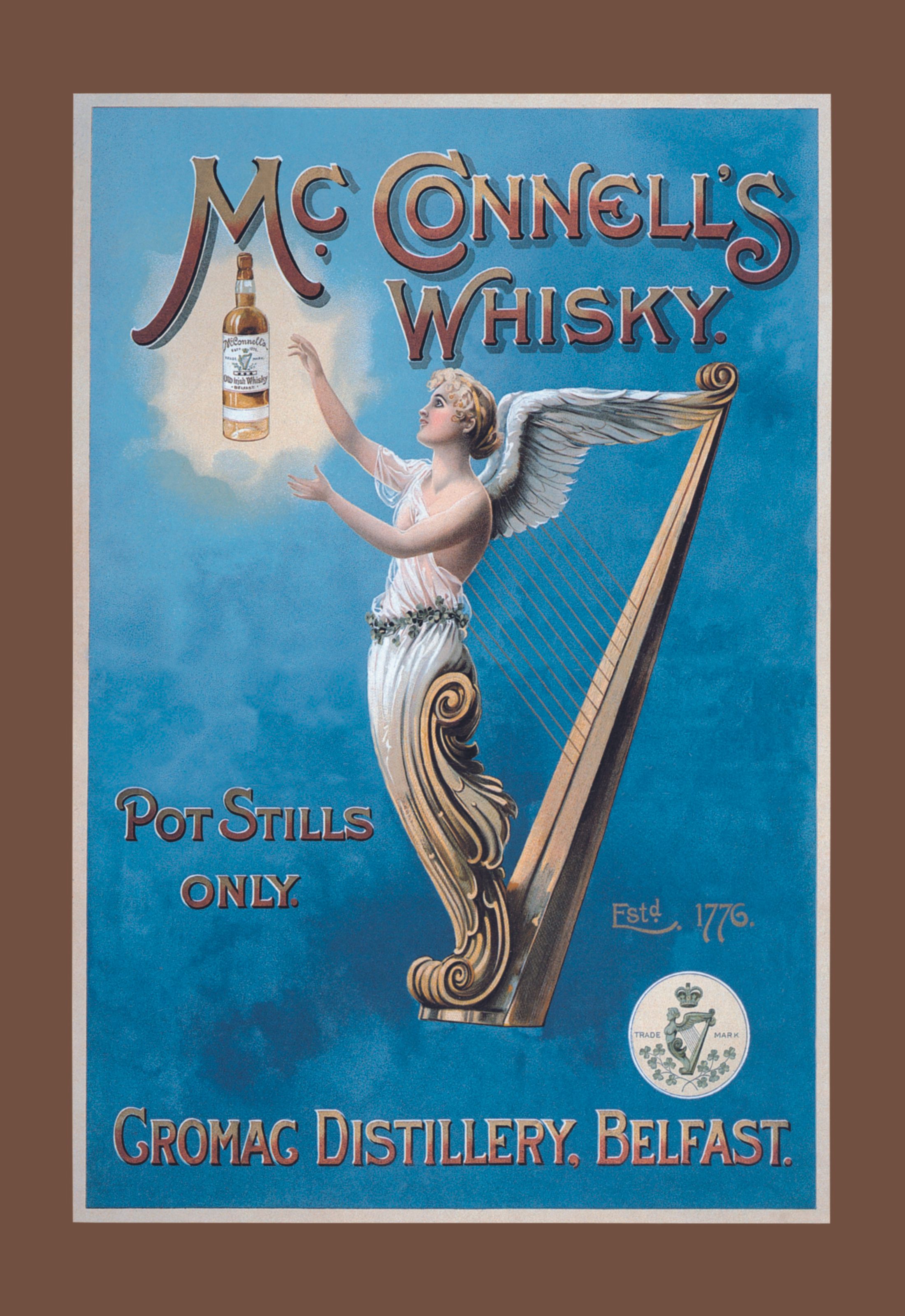 An ad for McConnell's Whiskey, circa 1900. The brand disappeared after American Prohibition until a recent revival.