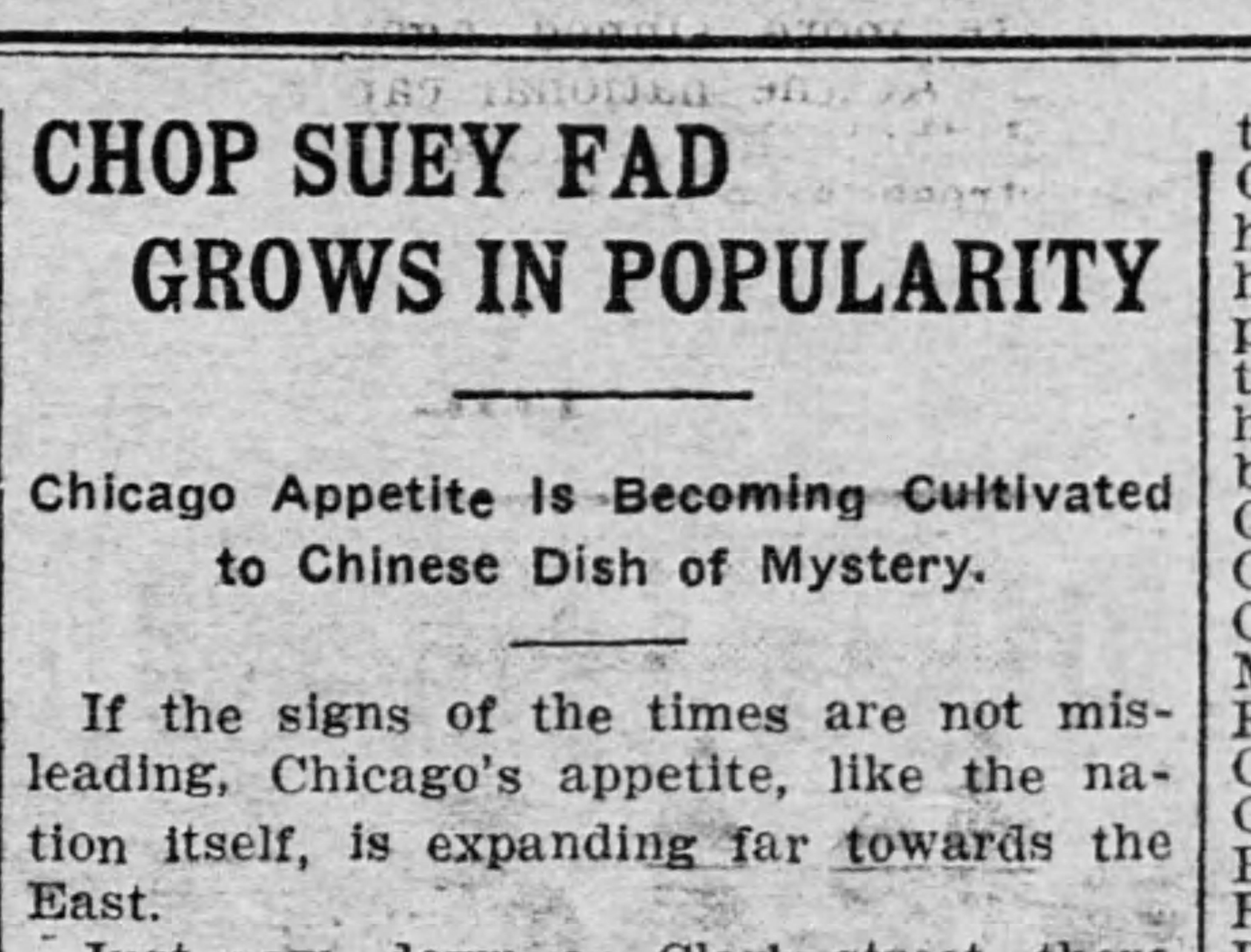 On July 26, 1903, the <em>Saint Paul Globe</em> called chop suey a "fad."