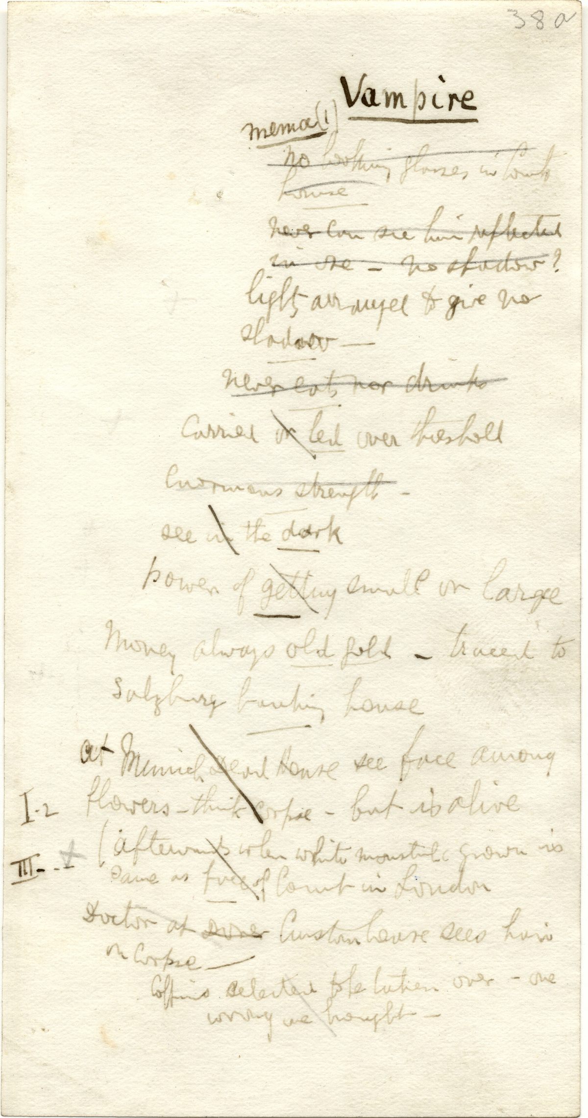 In this list of vampire attributes, Stoker writes that the vampire will "give no shadow," "see in the dark," and have "the power of getting small or large."