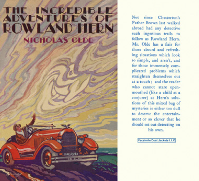 The Incredible Adventures of Rowland Hern was signed by "Nicholas Olde," the pseudonym of one of Adelaide's brothers, Amian Lister Champneys,