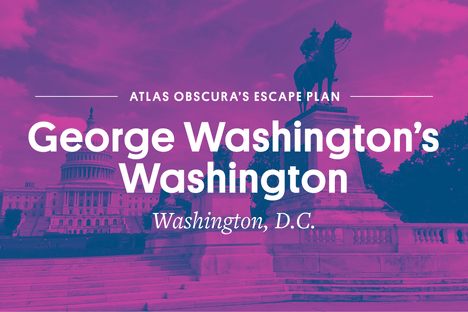 Escape Plan DC: George Washington’s Washington