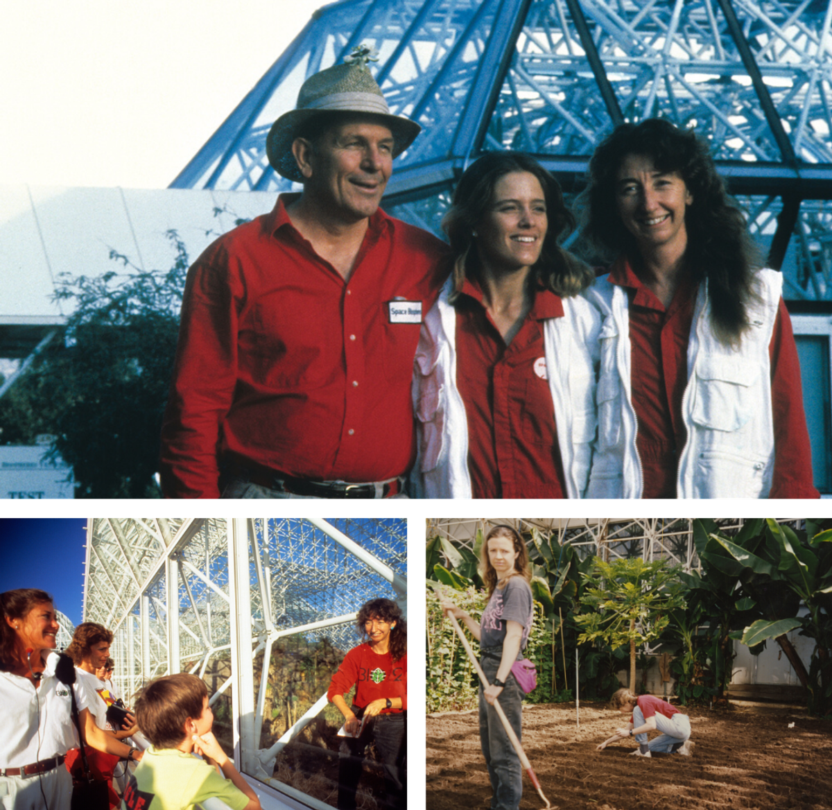 Top: Biospherians John Allen, Abigail Alling, Linda Leigh. Bottom Left: Linda Leigh and tourists. Bottom Right: Cultivating the biome.