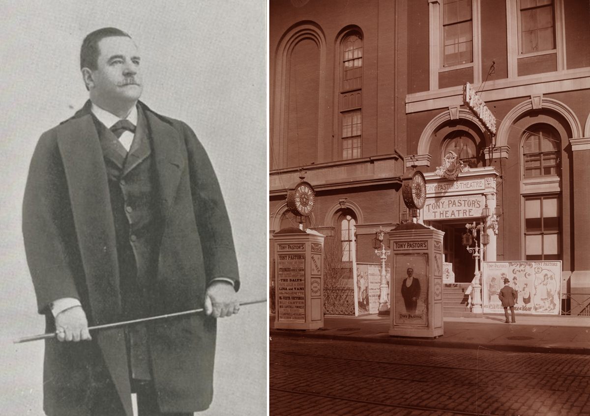 From left: Tony Pastor, c. 1890-1910; Tony Pastor's theater at 143 East 14th Street.