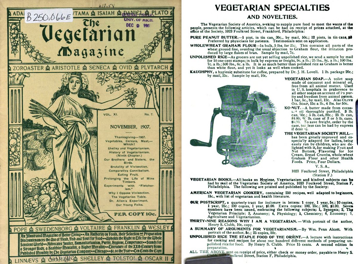 The front cover and inside advertisements from the December 1907 issue of <em>The Vegetarian Magazine</em>, which reads: "Stands for a stronger body, a healthier mentality, a higher morality."