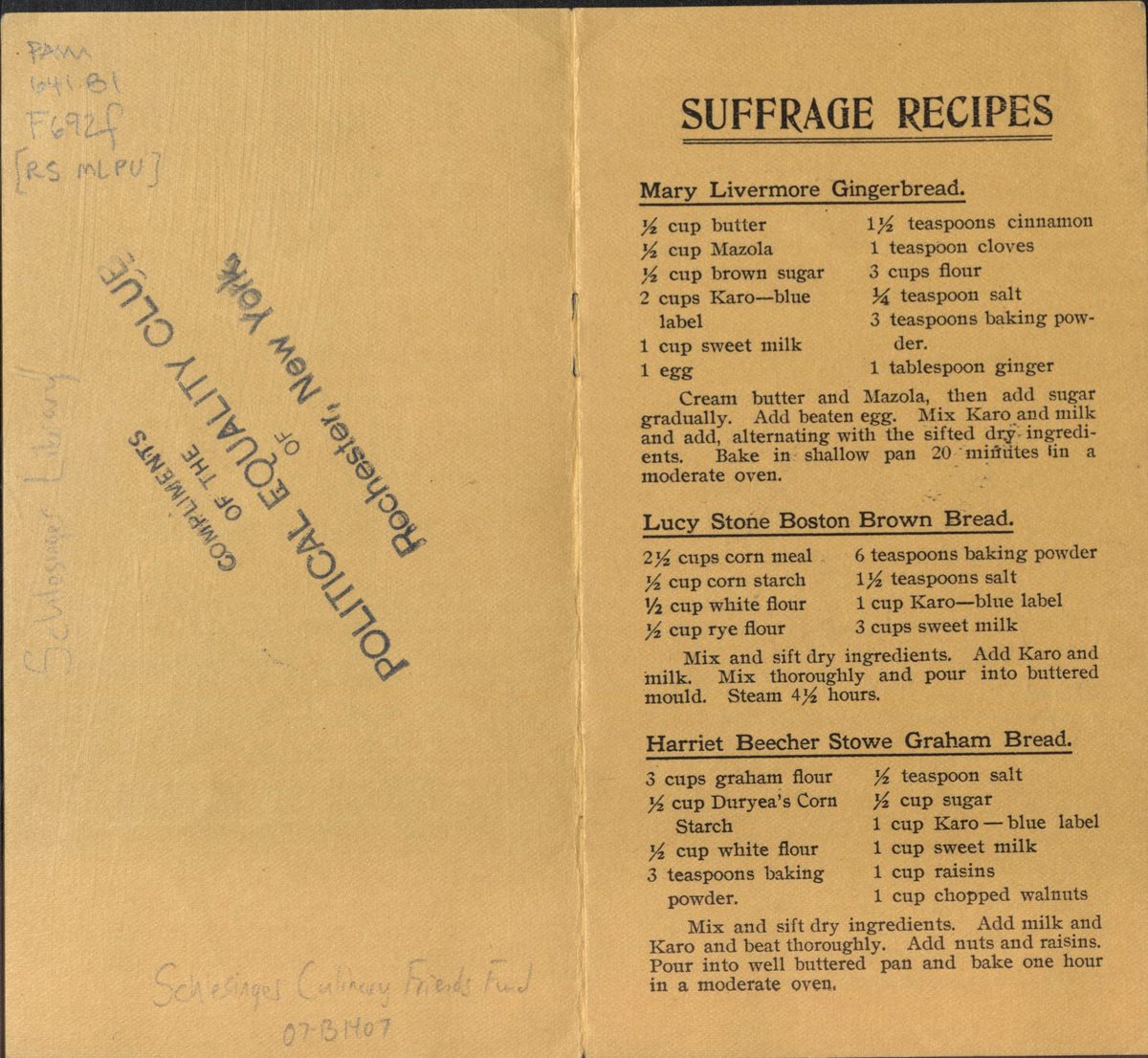 Sensing the buying power of women, companies produced suffragist recipes. Here, Karo corn syrup's 1913 "Better Baking" brochure features treats like "Lucy Stone Boston Brown Bread."