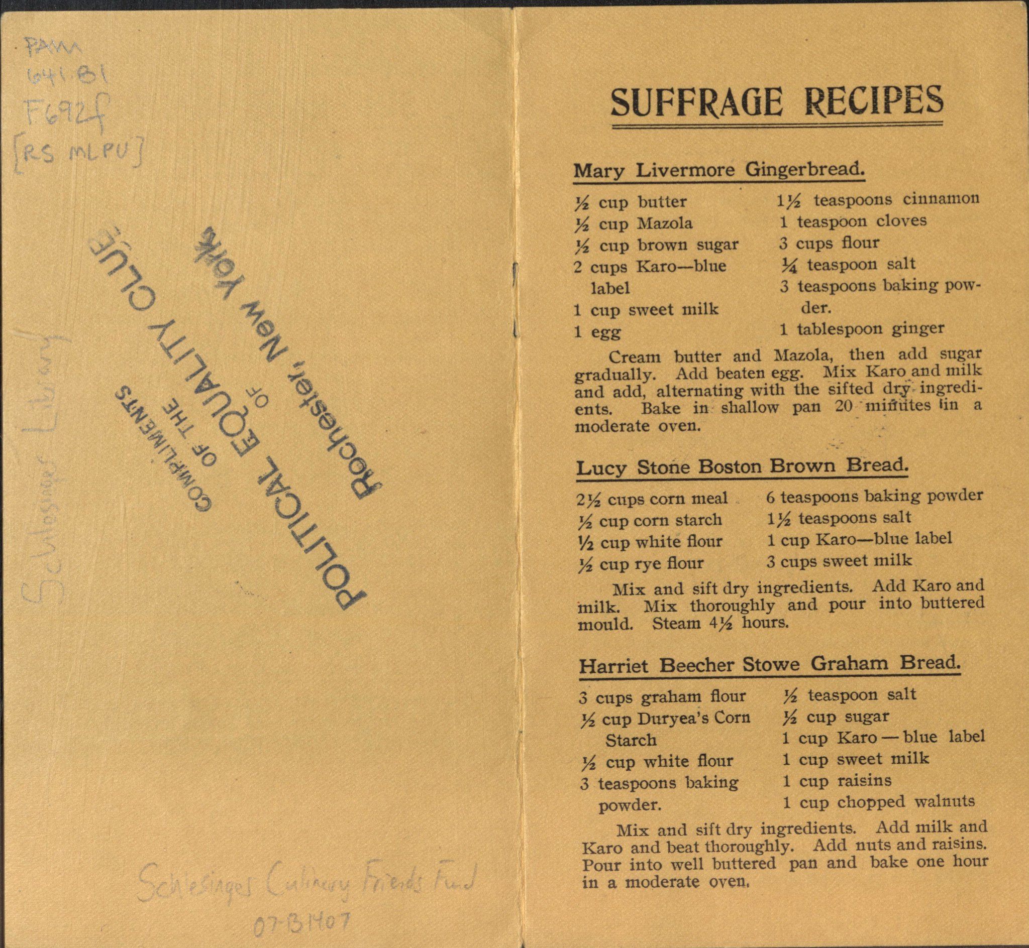 Sensing the buying power of women, companies produced suffragist recipes. Here, Karo corn syrup's 1913 "Better Baking" brochure features treats like "Lucy Stone Boston Brown Bread."