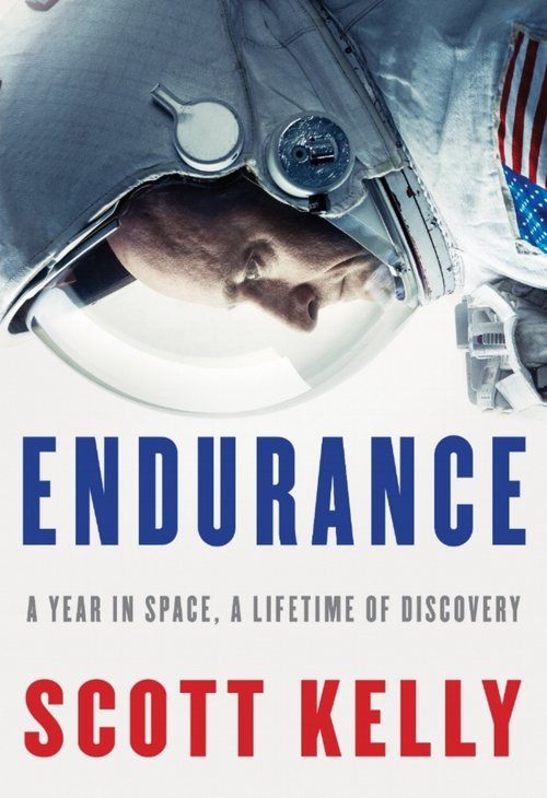 The cover of Kelly's book, <em>Endurance: A Year in Space, A Lifetime of Discovery</em>.