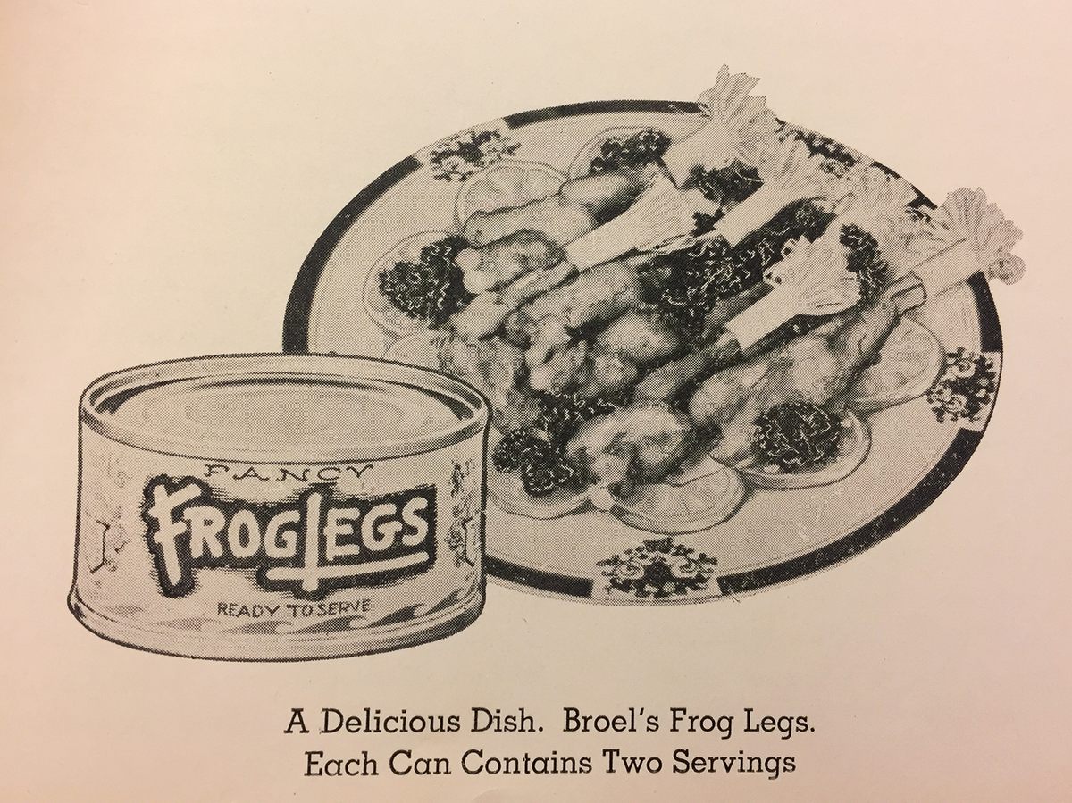Canned frog legs could be prepared many ways, according to Broel.