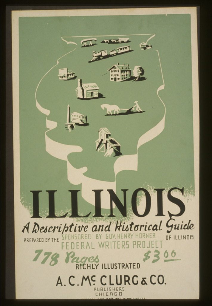 Poster for Federal Writers' Project advertising "American Guide Series" volume on Illinois, showing outline of map of the state.