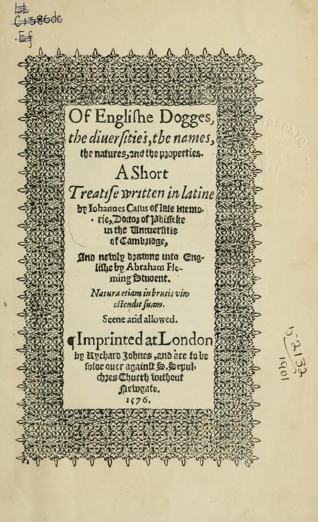 The frontispiece for <em>Of Englishe Dogges</em>