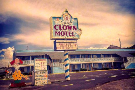 Where's your "Clown Motel"?