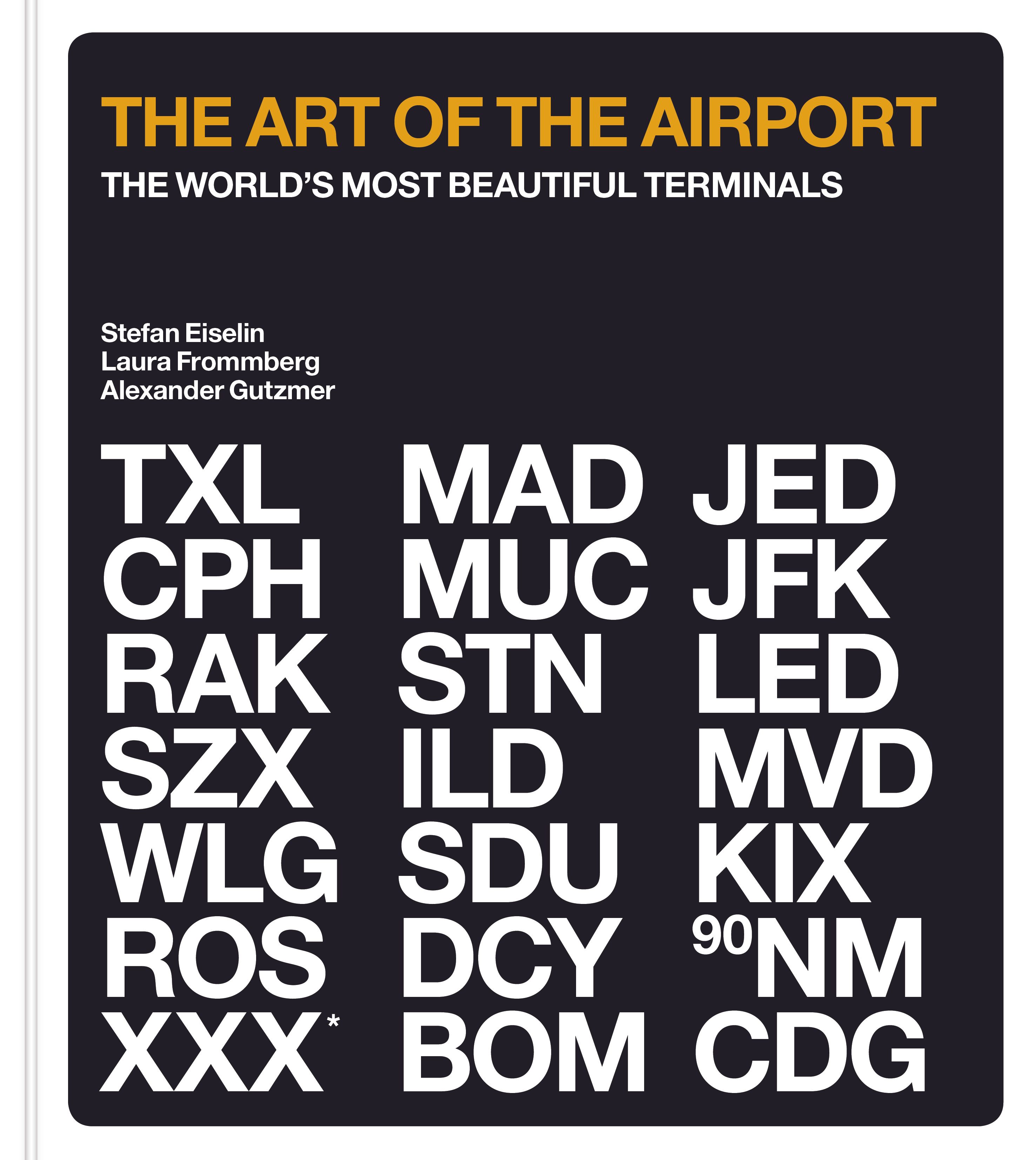 The cover for <em>The Art of the Airport: The World's Most Beautiful Terminals</em>