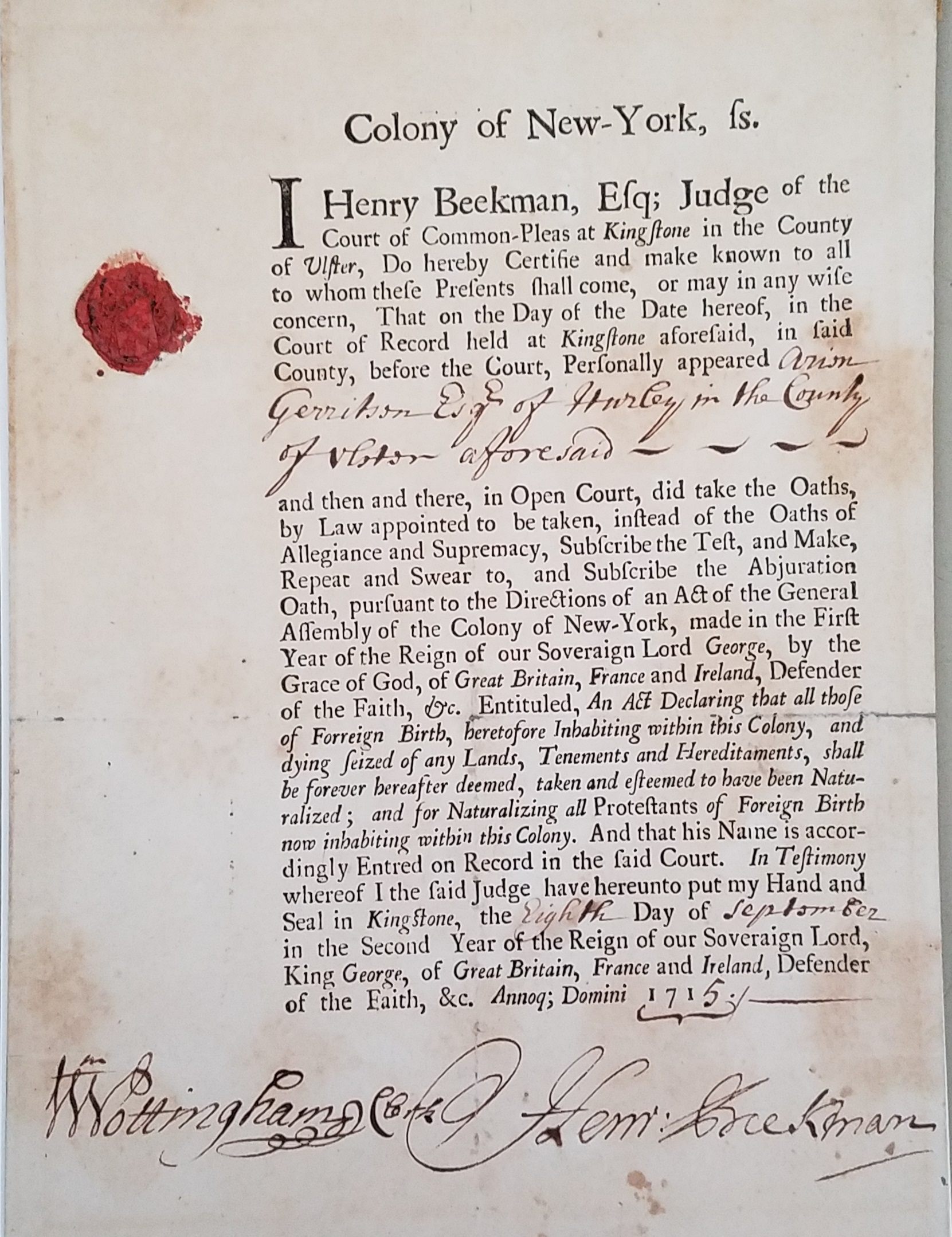In 1715, some Dutch citizens signed up to become subjects of the British crown.