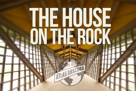 100 Wonders: Is the House on the Rock a Great Hoax or Great Art? 