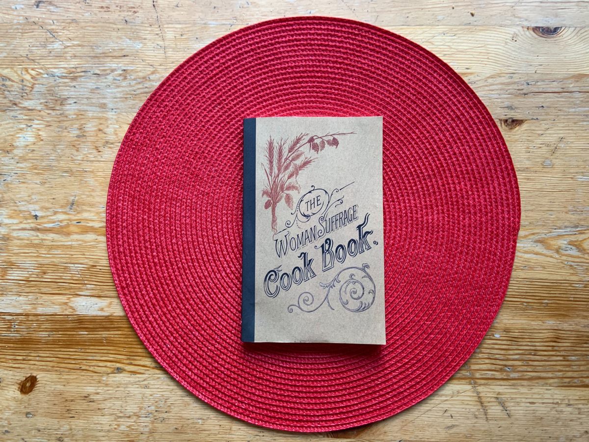 The Woman Suffrage Cookbook, compiled by Hattie Burr and originally published in 1886.