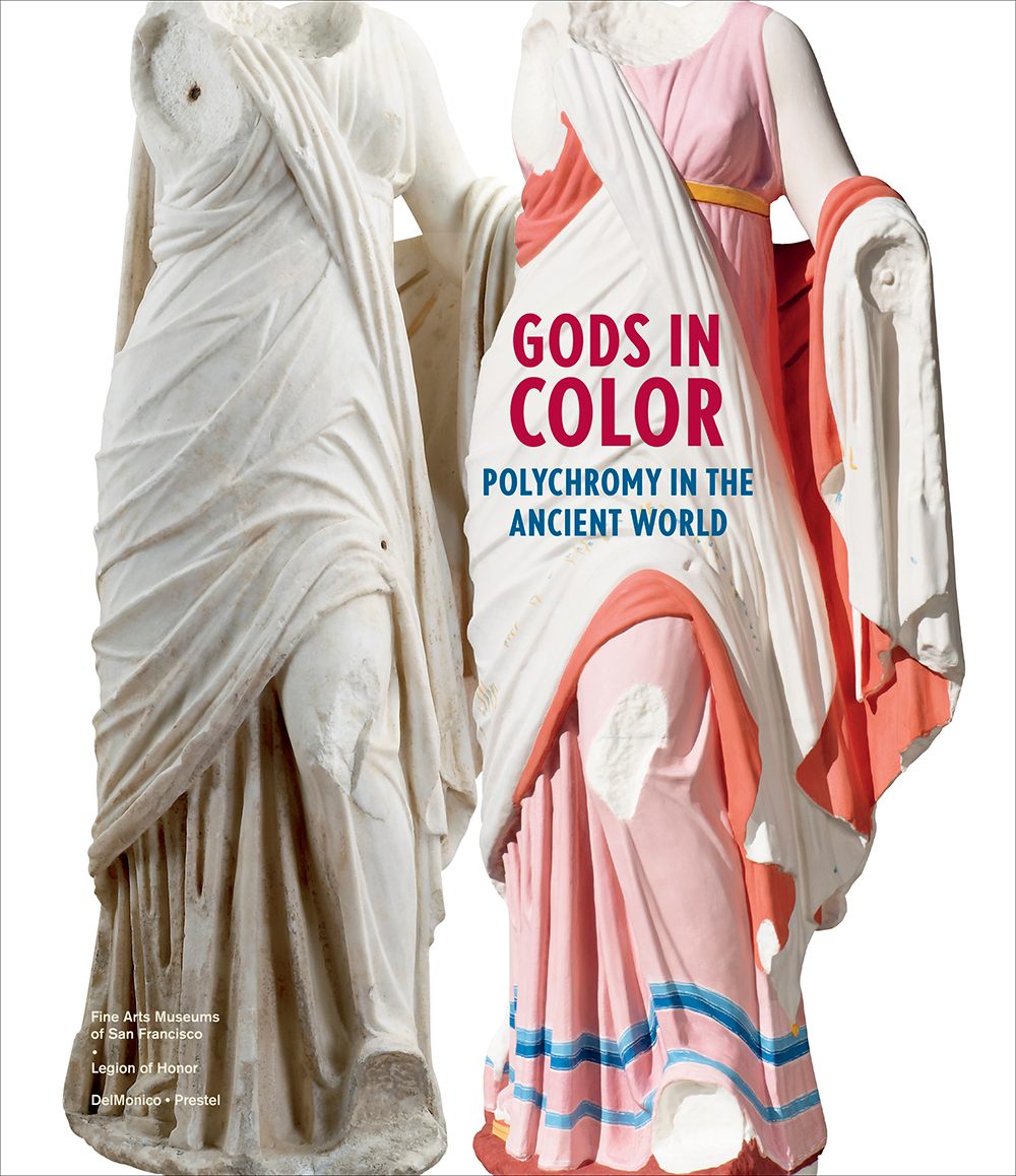 The cover of <em>Gods in Color: Polychromy in the Ancient World</em>.