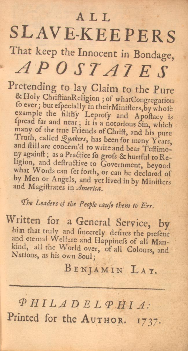 The front page of Lay's 1737 tract omits the name of his publisher, Benjamin Franklin.